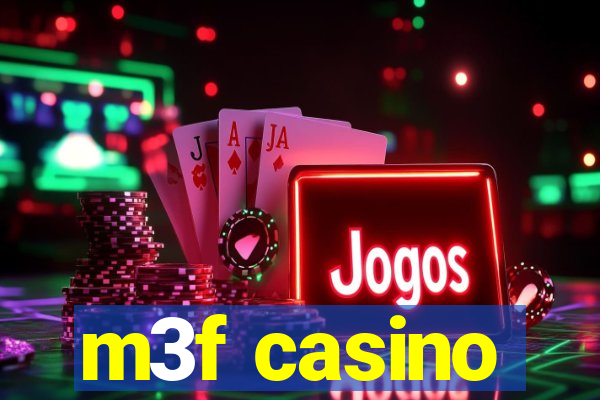 m3f casino